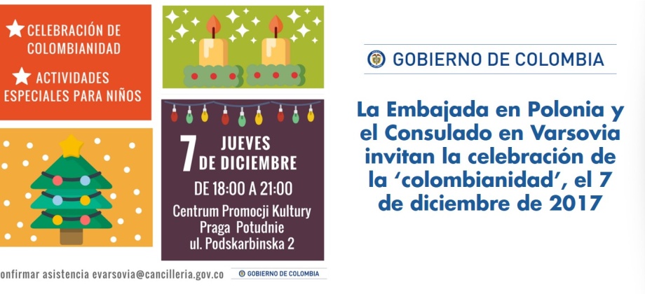 La Embajada en Polonia y el Consulado en Varsovia invitan la celebración de la ‘colombianidad’, el 7 de diciembre de 2017