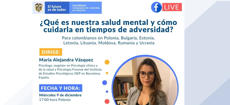 Consulado en Varsovia invitan a la charla '¿Qué es nuestra salud mental y cómo cuidarla en tiempos de adversidad?'